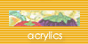 acrylics